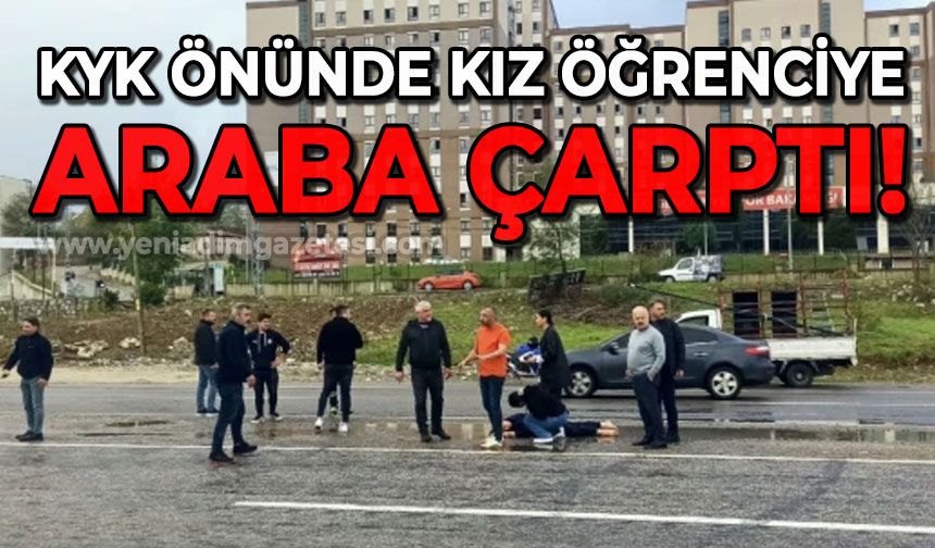 KYK Yurdu önünde genç kıza araba çarptı: Talihsiz kız ağır yaralandı!