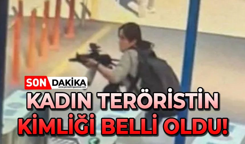 İçişleri Bakanı Ali Yerlikaya kadın teröristin kimliğini açıkladı