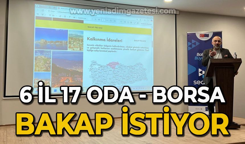 6 il 17 Oda-Borsa BAKAP istiyor