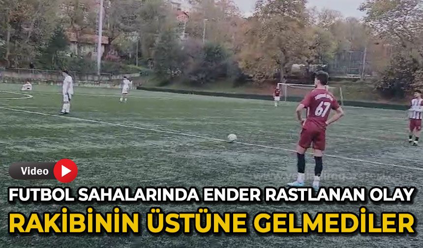 Futbol sahalarında ender rastlanan olay: Rakibinin üstüne gelmediler!