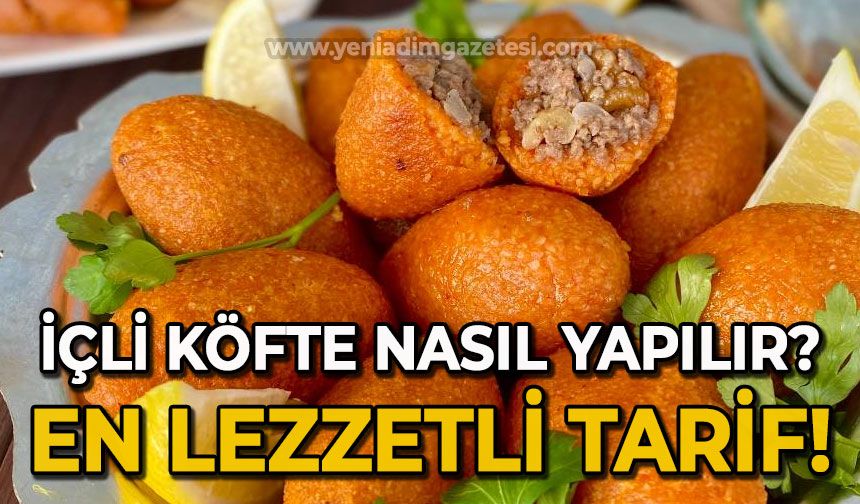 İçli köftenin en lezzetli tarifi