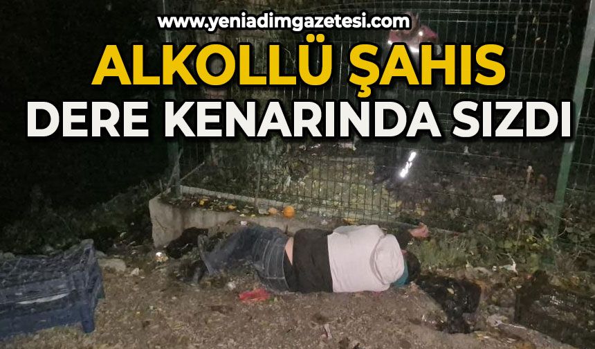 Dere kenarında sızdı, polislere rahatsız edilmek istemediğini söyledi