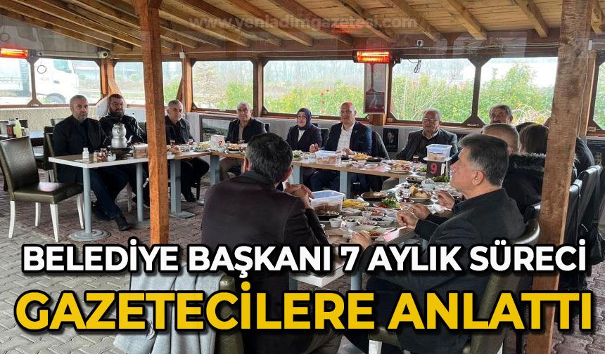 Başkan Okumuş, 7 aylık çalışma sürecini gazetecilere aktardı