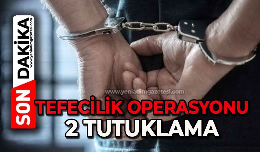 Tefecilik operasyonunda 2 kişi tutuklandı