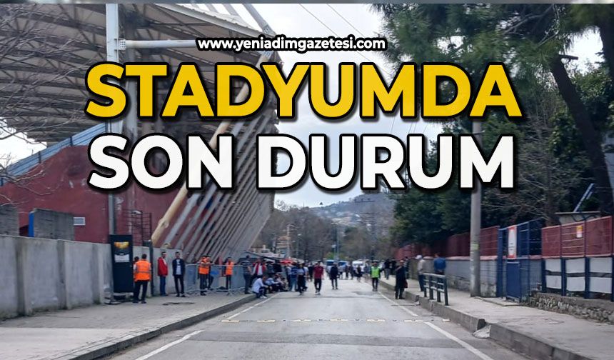 Stadyumda son durum