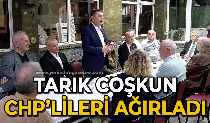 Tarık Coşkun CHP'lileri ağırladı