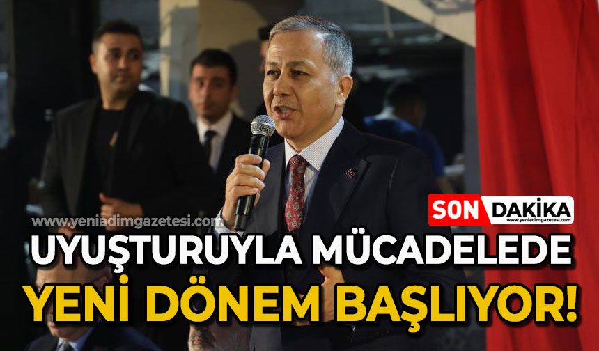 Uyuşturucuyla mücadelede yeni dönem başlıyor!