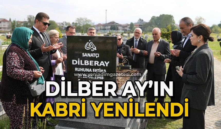 Dilber Ay’ın kabri yenilendi