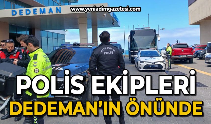 Ekipler Dedeman Otel'in önünde