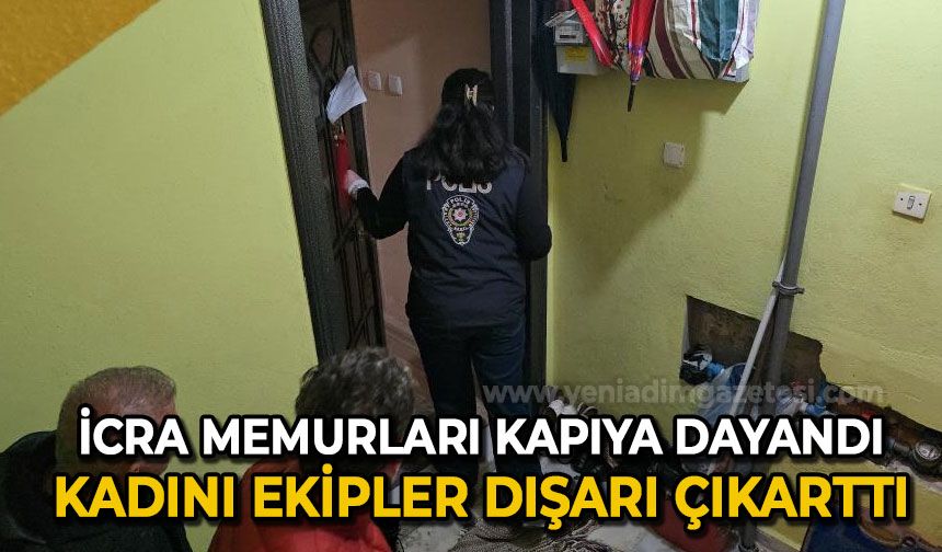 Tahliye kararına direnen kadın ekipler tarafından evden çıkartıldı