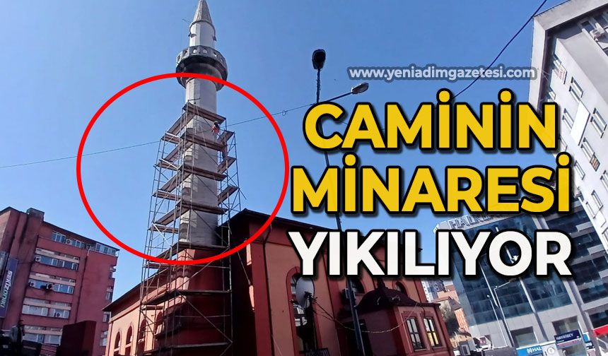 Caminin minaresi yıkılıyor