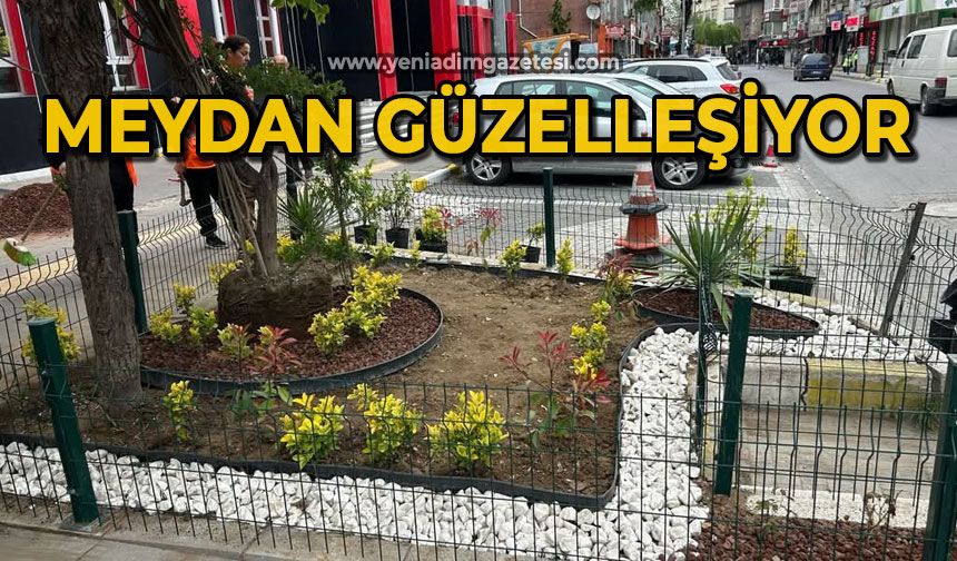 Meydan güzelleşiyor