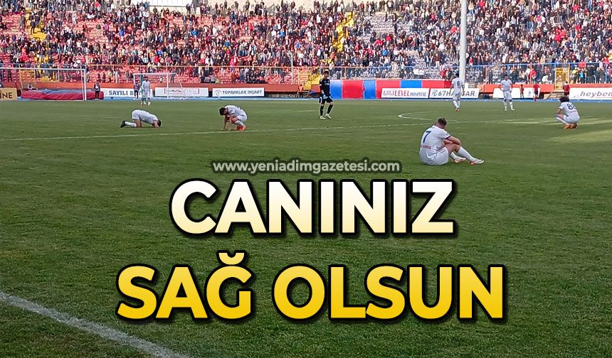 Canınız sağ olsun