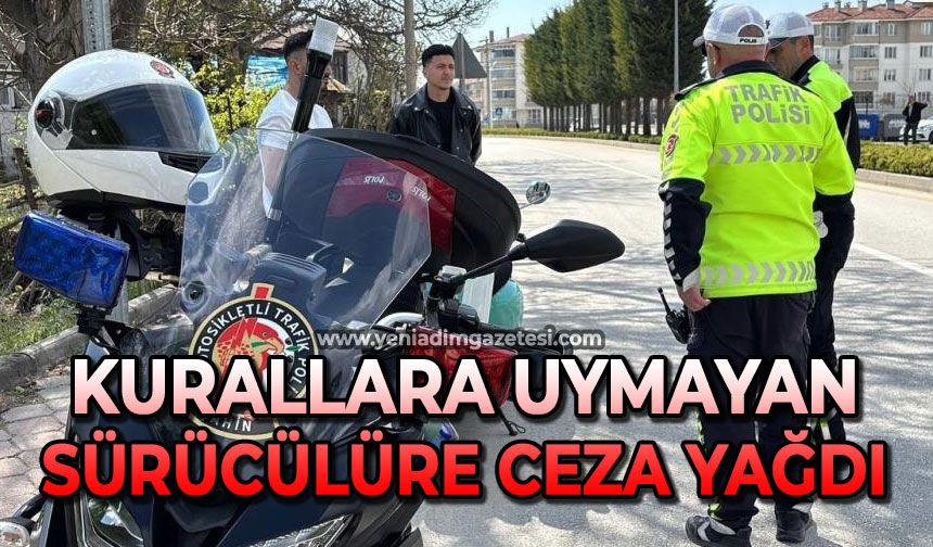 Kurallara uymayan sürücülere milyonlarca lira ceza kesildi