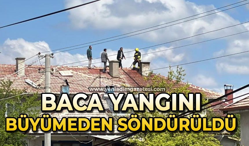 Baca yangını büyümeden söndürüldü