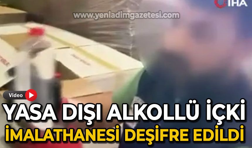 Yasa dışı alkollü içki imalathanesi deşifre edildi