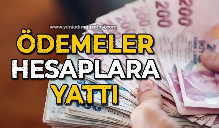Ödemeler hesaplara yattı