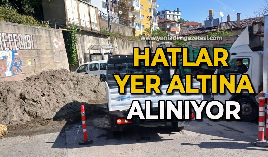 Hatlar yer altına alınıyor