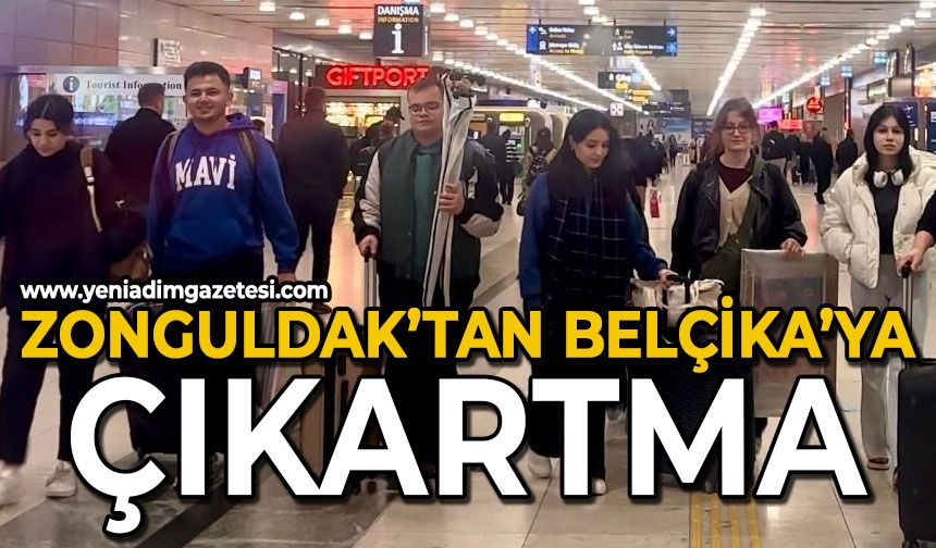 Zonguldak’tan  Belçika’ya çıkartma