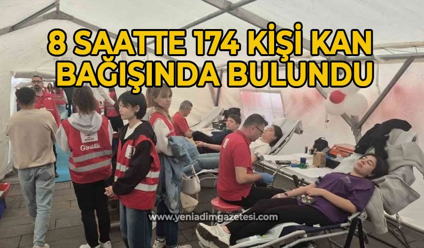 8 saatte 174 kişi kan bağışında bulundu