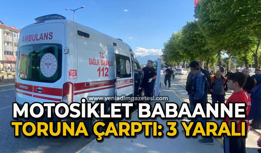 Motosiklet babaanne ile torununa çarptı: 3 yaralı
