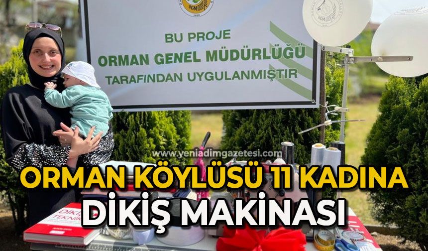 Orman köylüsü 11 kadınlara dikiş makinası