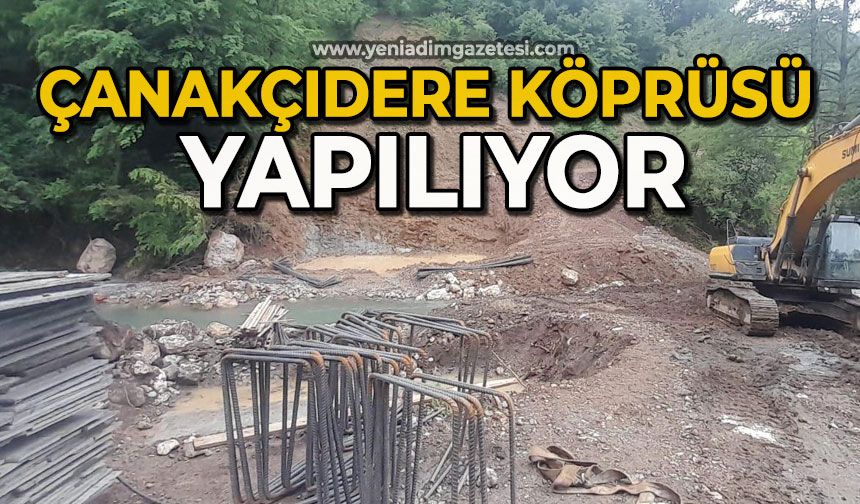 Çanakçıdere Köprüsü yapılıyor