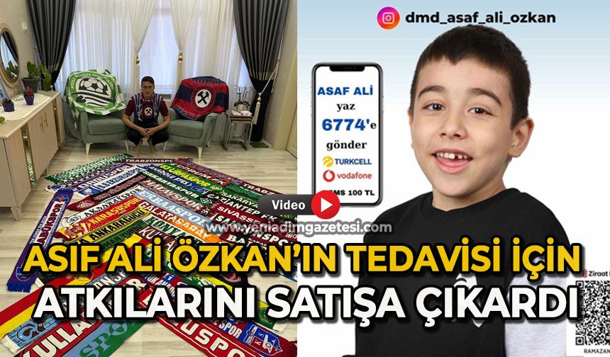 Asaf Ali Özkan için atkılarını satışa çıkardı