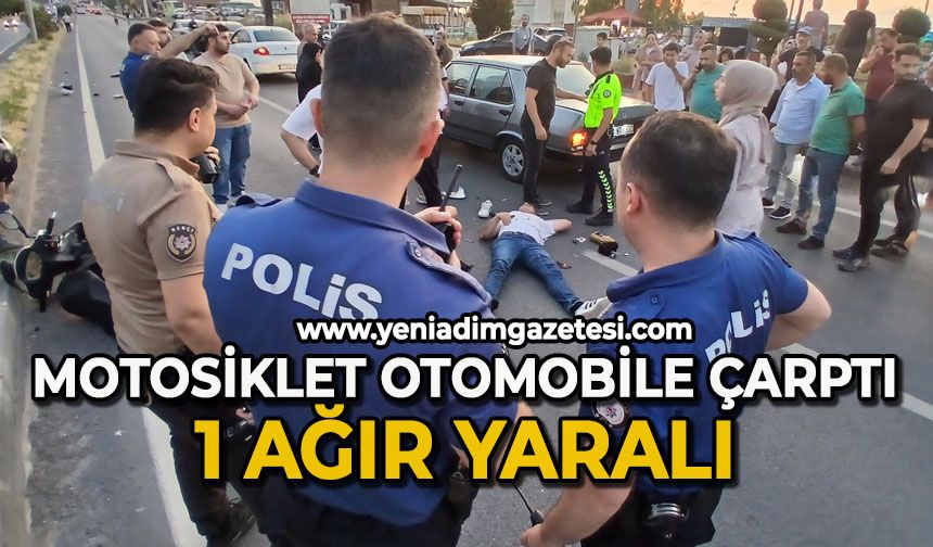 Motosiklet otomobile çarptı: 1 ağır yaralı