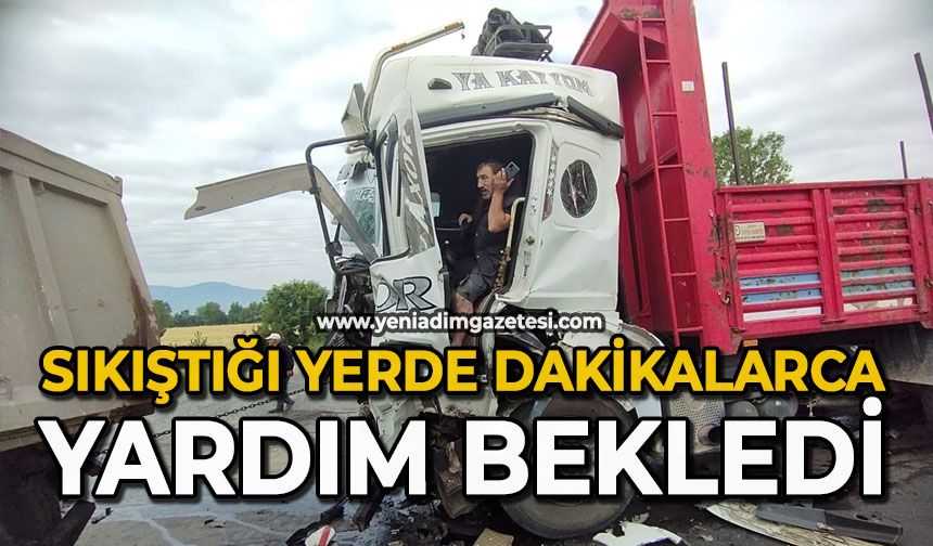 Sıkıştığı yerde dakikalarca yardım bekledi