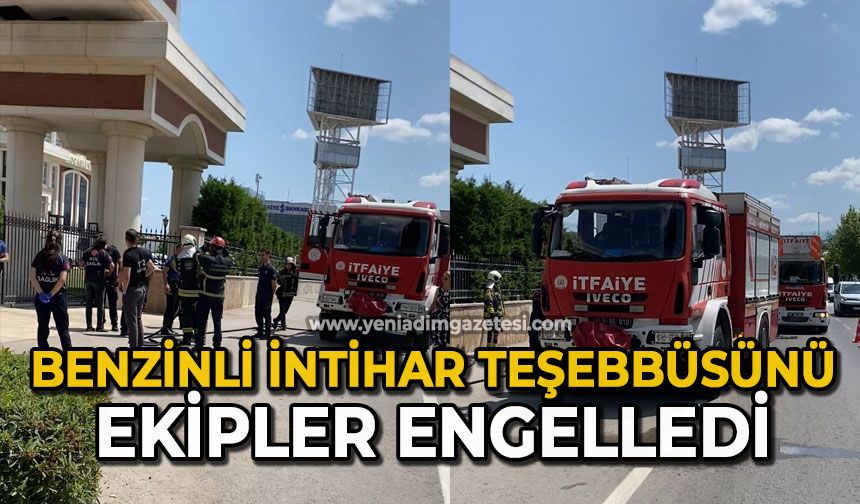 Benzinli intihar teşebbüsünü ekipler engelledi