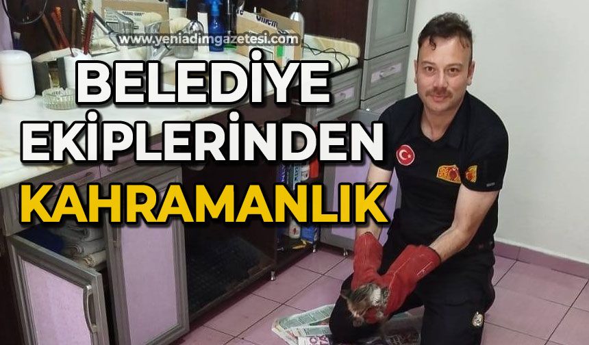 Belediye ekiplerinden kahramanlık