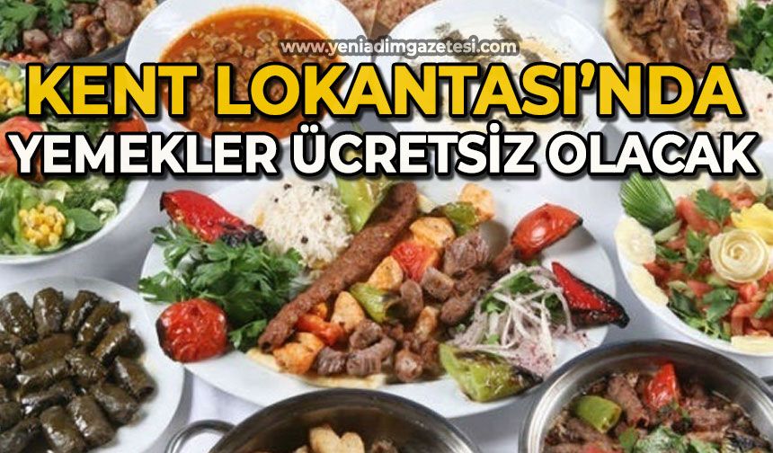 Kent Lokantası'nda yemek ücretsiz