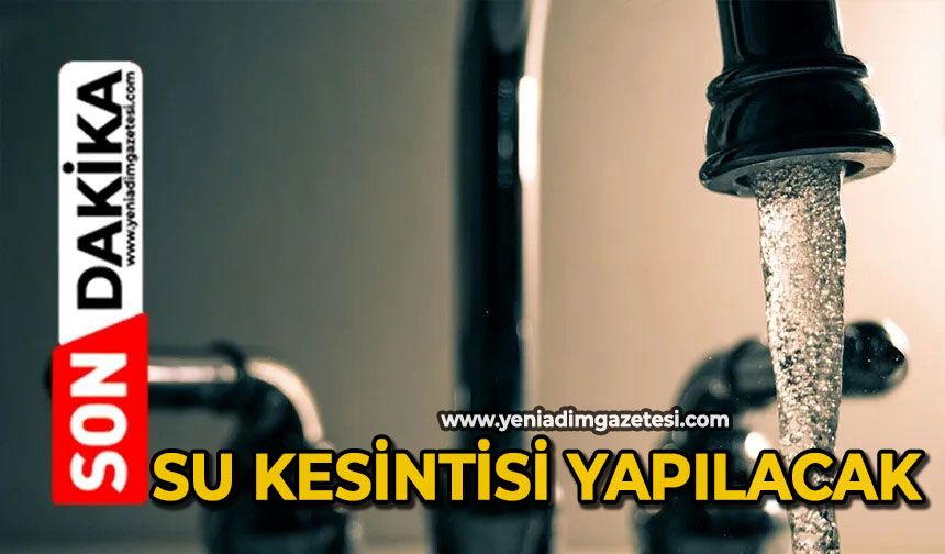 Su kesintisi yapılacak
