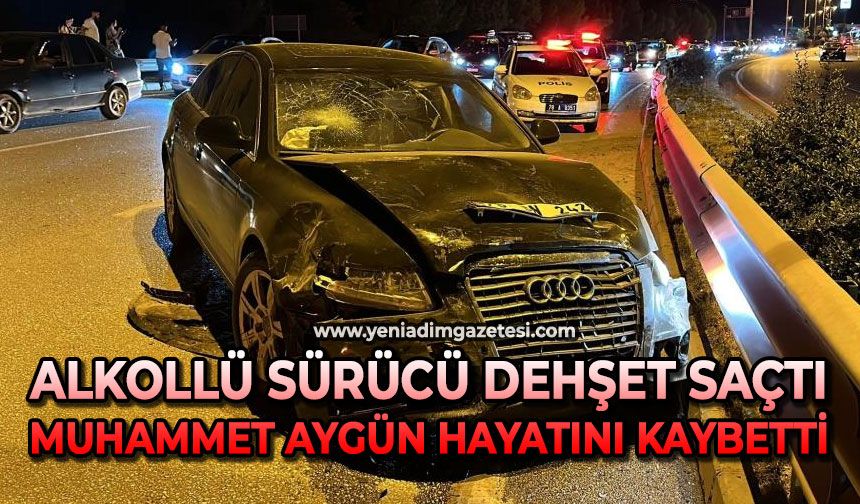 Alkollü sürücü dehşet saçtı: Muhammet Aygün hayatını kaybetti