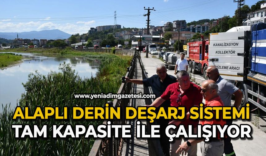 Alaplı derin deşarj sistemi tam kapasite ile çalışıyor