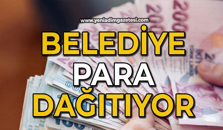 Belediye para dağıtıyor