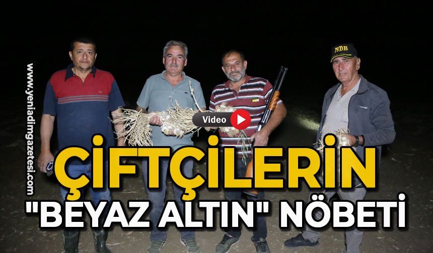 Çiftçilerin "beyaz altın" nöbeti