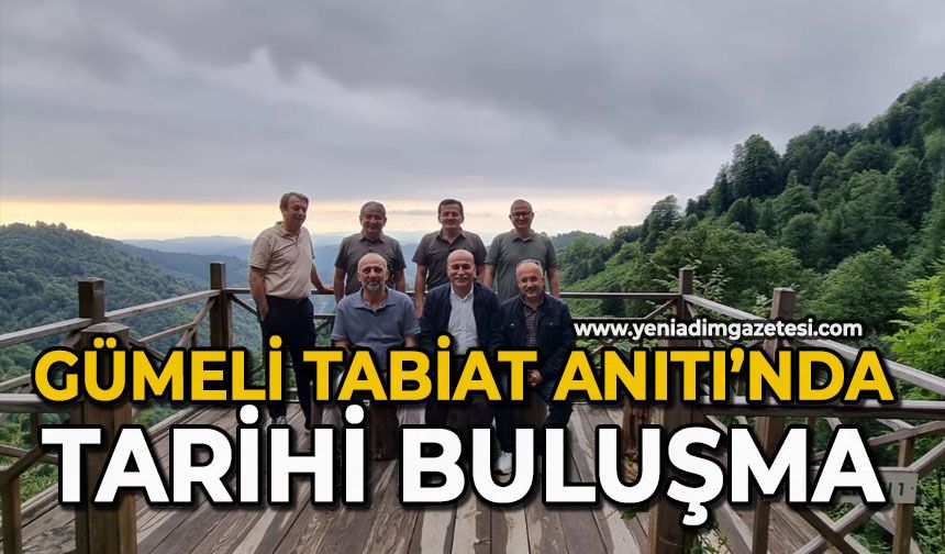 Gümeli Tabiat Anıtı’nda tarihi buluşma