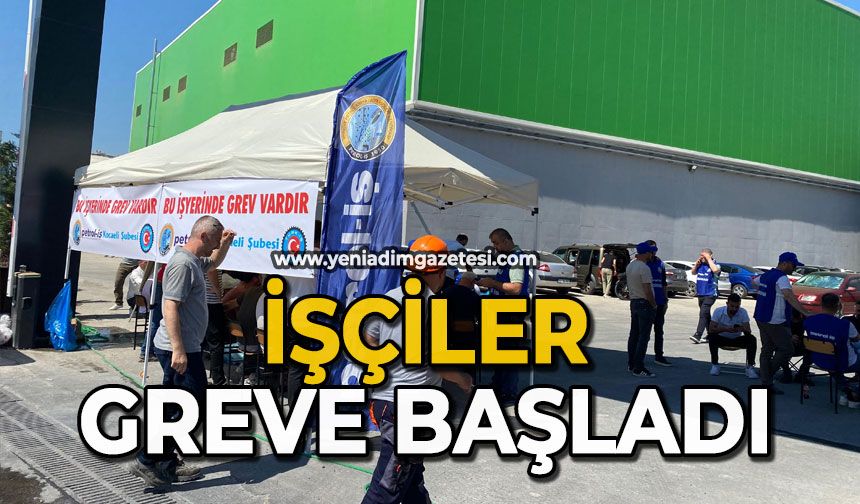 İşçiler greve başladı