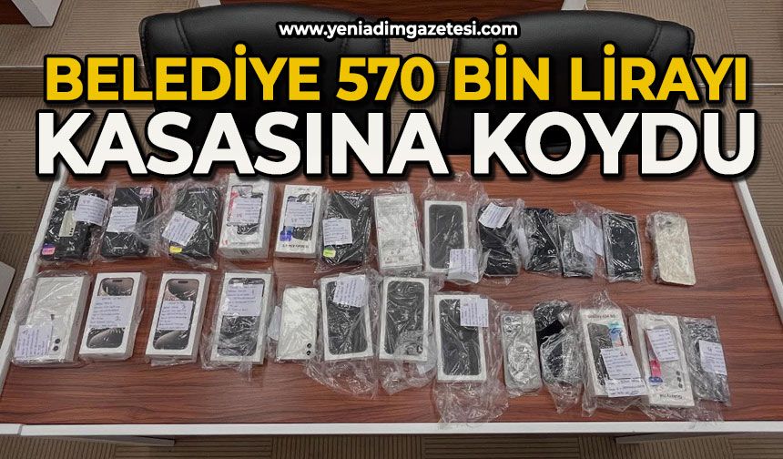Belediye 570 bin lirayı kasasına koydu