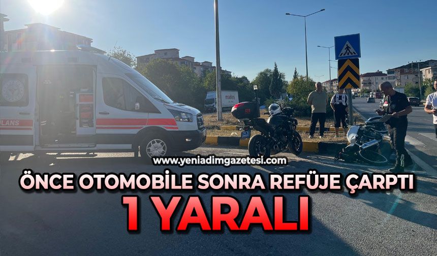 Önce otomobile sonra refüje çarptı: 1 yaralı