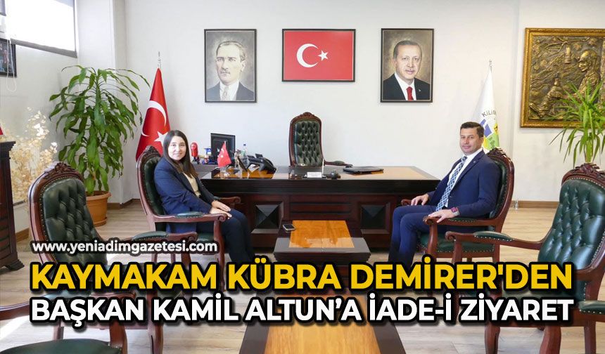 Kaymakam Kübra Demirer'den Başkan Kamil Altun’a iade-İ ziyaret