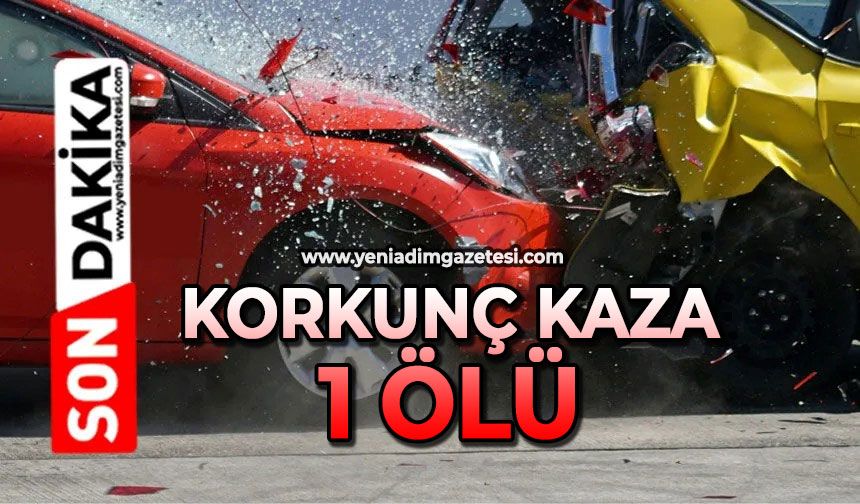 Korkunç kaza: 1 ölü