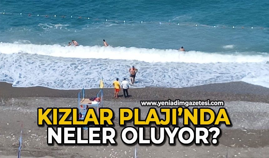 Kızlar Plajı’nda neler oluyor?