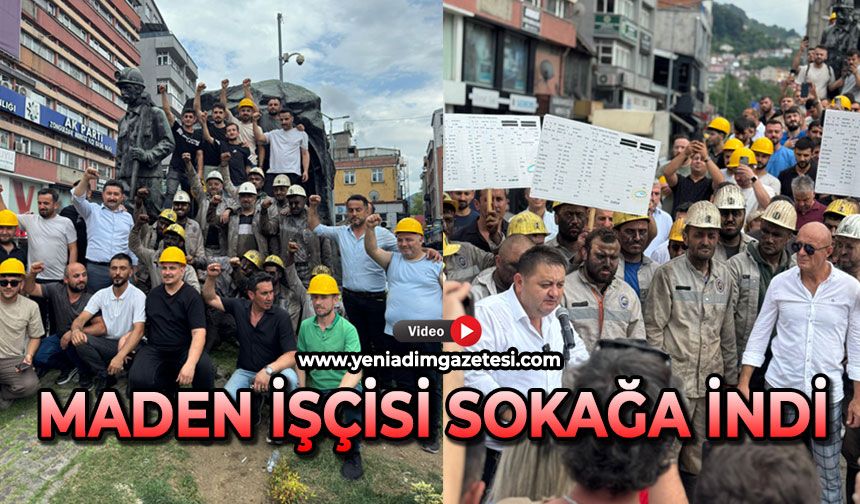 Maden işçisi caddeye indi!