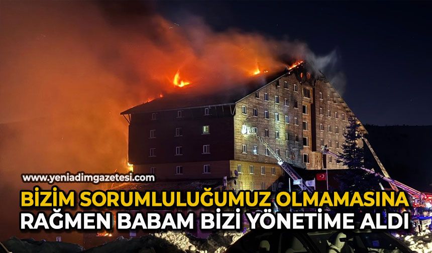 "Bizim sorumluluğumuz olmamasına rağmen babam bizi yönetime aldı"