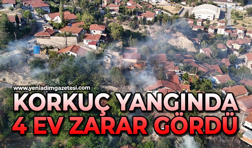 Korkunç yangında 4 ev zarar gördü