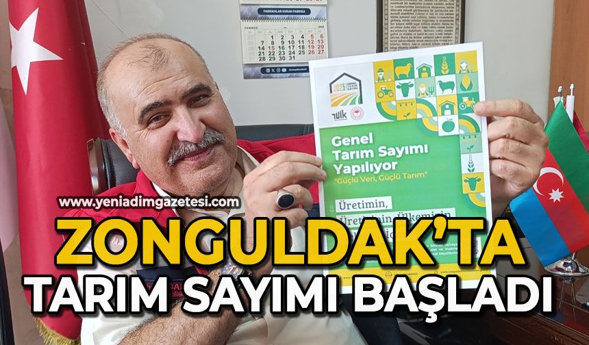 Zonguldak’ta tarım sayımı başladı