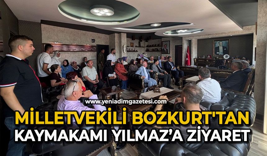 Milletvekili Bozkurt'tan Kaymakamı Yılmaz’a ziyaret